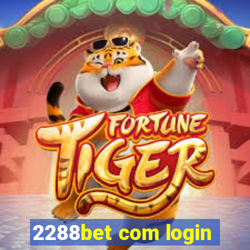 2288bet com login